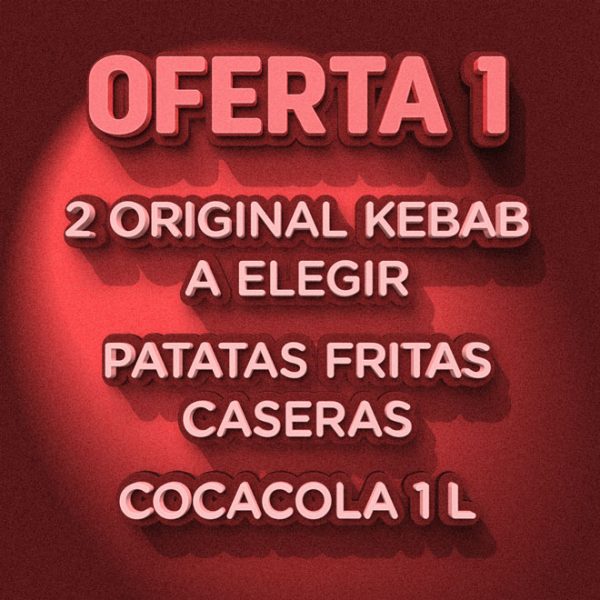 2 Original Kebab a elegir + patatas fritas caseras + coca cola 1 L