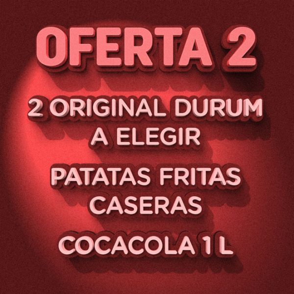 2 Original Durum a elegir + patatas fritas caseras + coca cola 1 L